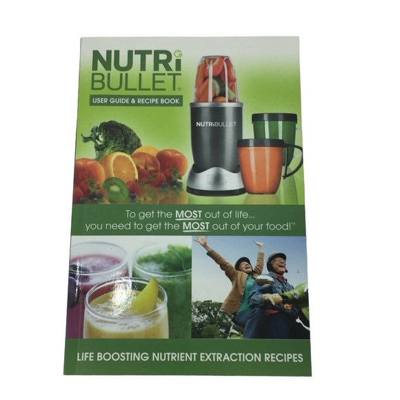 Nutribullet Kitchen Nutribullet User Guide Recipe Book 268 Poshmark